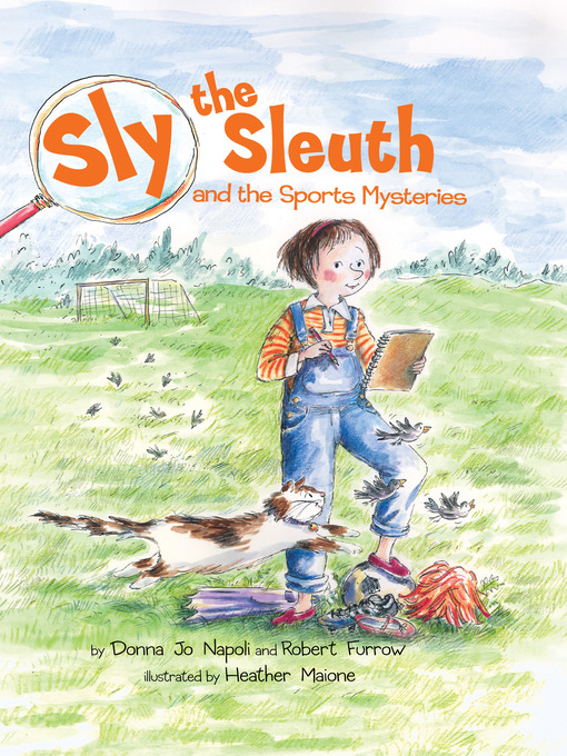 Title details for Sly the Sleuth and the Sports Mysteries by Donna Jo Napoli - Wait list